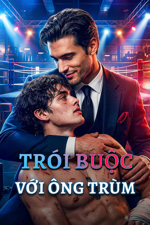 Poster Trói Buộc Với Ông Trùm