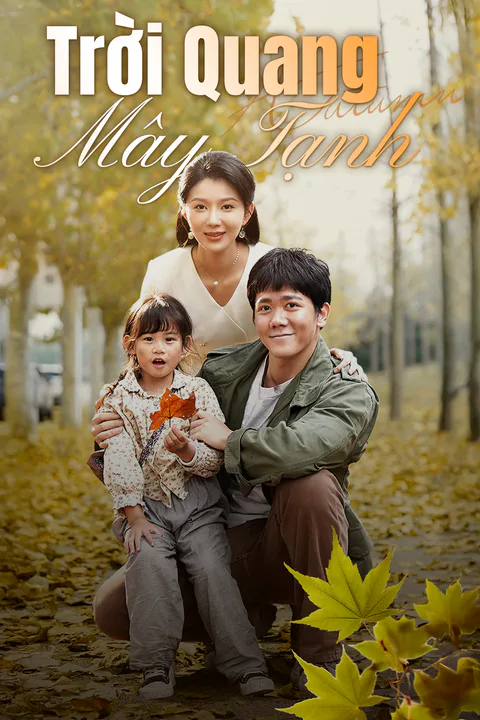 Poster Trời Quang Mây Tạnh