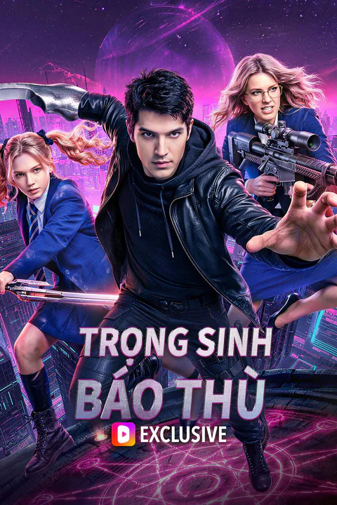 Poster Trọng Sinh Báo Thù