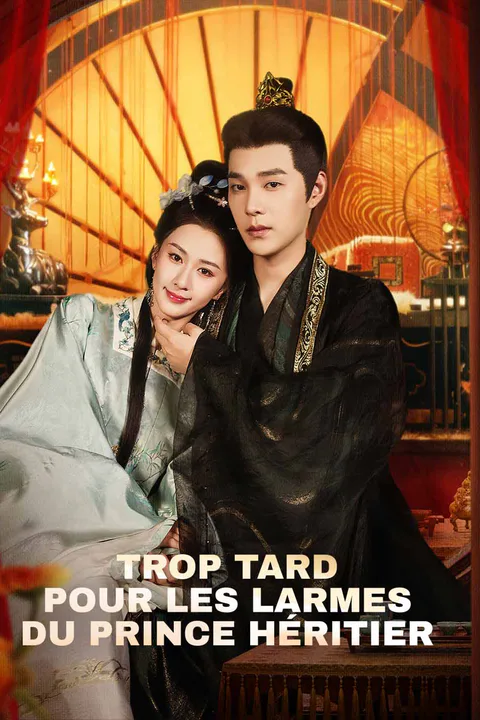 Affiche de Trop tard pour les larmes du prince héritier