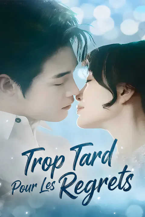 Affiche de Trop Tard Pour Les Regrets