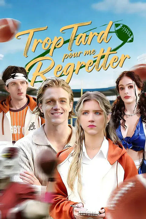 Affiche de Trop Tard pour me Regretter