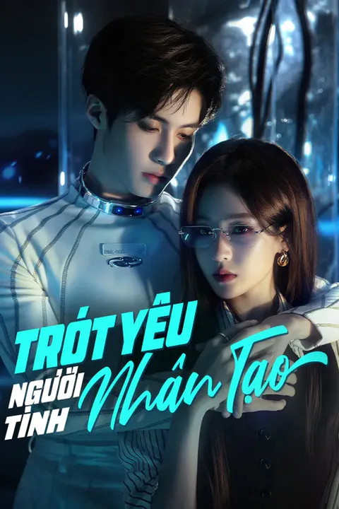 Poster Trót Yêu Người Tình Nhân Tạo