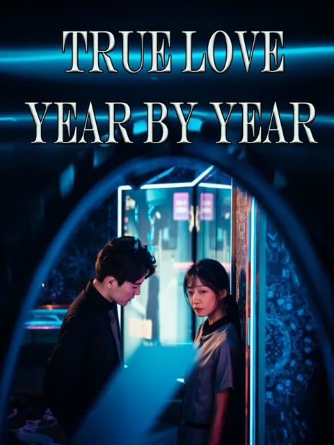 True Love, Year by Year poster