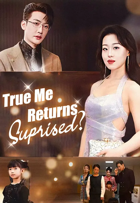 True Me Returns, Suprised? poster