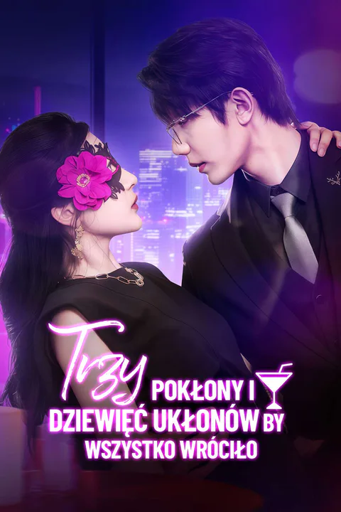 Trzy pokłony i dziewięć ukłonów by wszystko wróciło – plakat