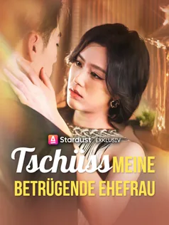Poster von Tschüss, meine betrügende Ehefrau