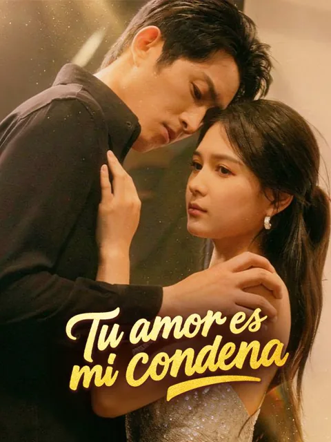Póster de Tu amor es mi condena