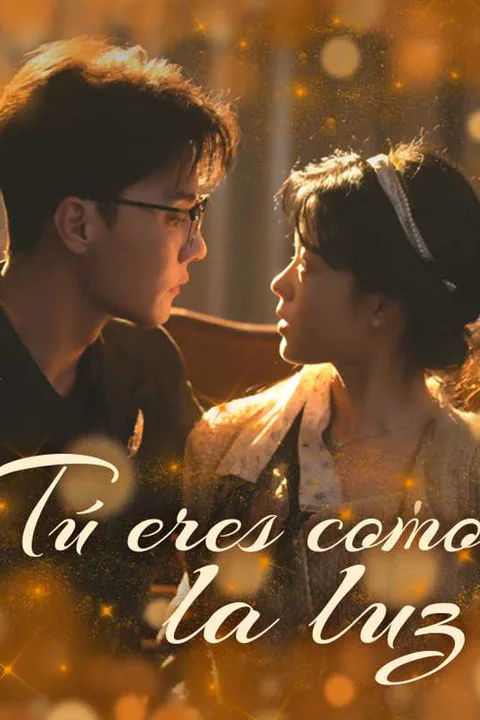 Póster de Tú eres como la luz