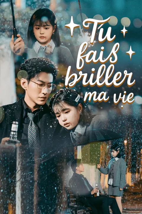 Affiche de Tu fais briller ma vie