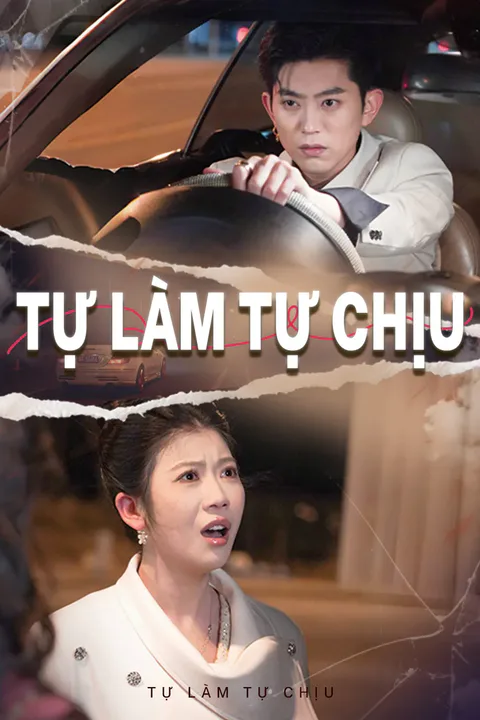 Poster Tự làm tự chịu