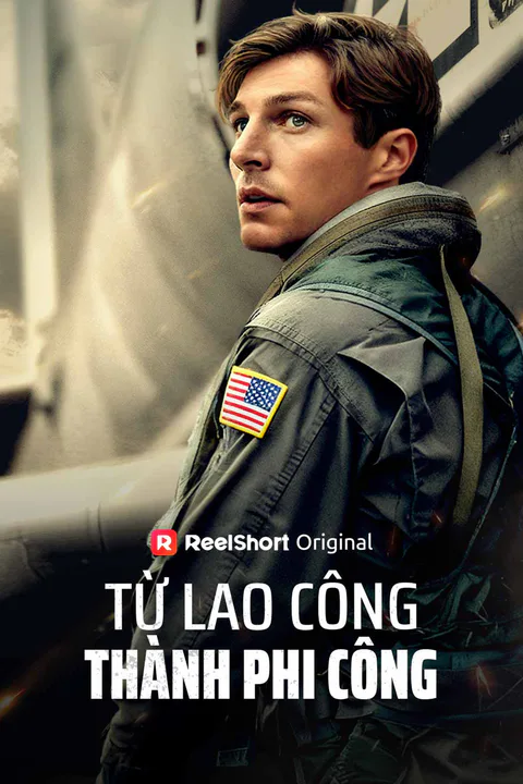 Poster Từ Lao Công Thành Phi Công