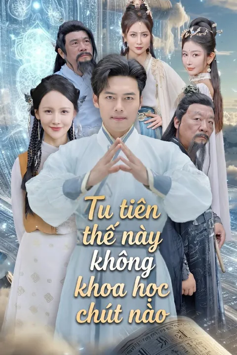 Poster Tu tiên thế này không khoa học chút nào