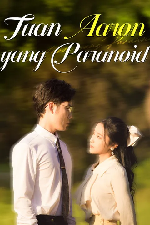 Poster Tuan Aaron yang Paranoid