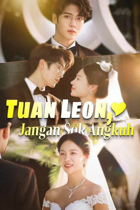 Poster Tuan Leon, Jangan Sok Angkuh