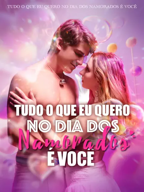 Pôster de Tudo o que eu quero no Dia dos Namorados é você