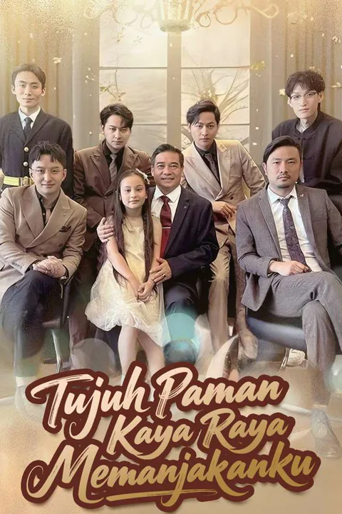 Poster Tujuh Paman Kaya Raya Memanjakanku