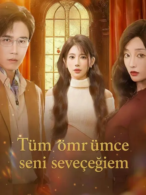 Tüm ömrümce seni seveceğim afişi