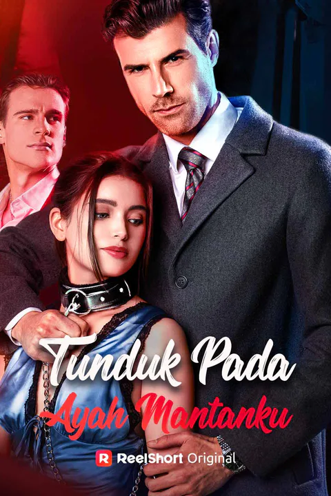 Poster Tunduk pada Ayah Mantanku