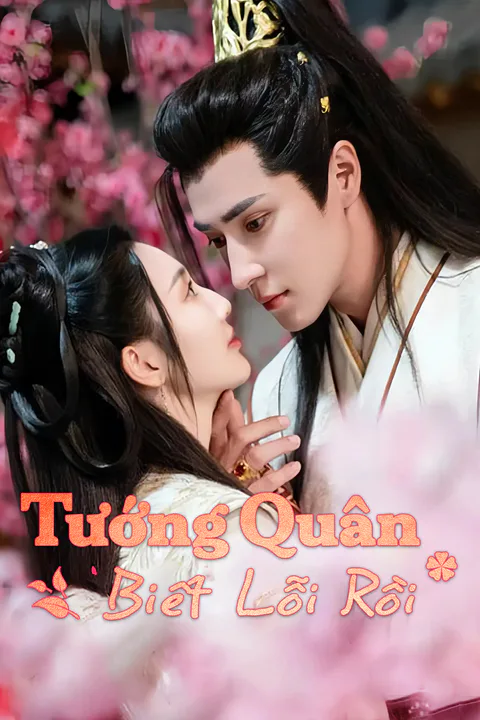 Poster Tướng Quân Biết Lỗi Rồi