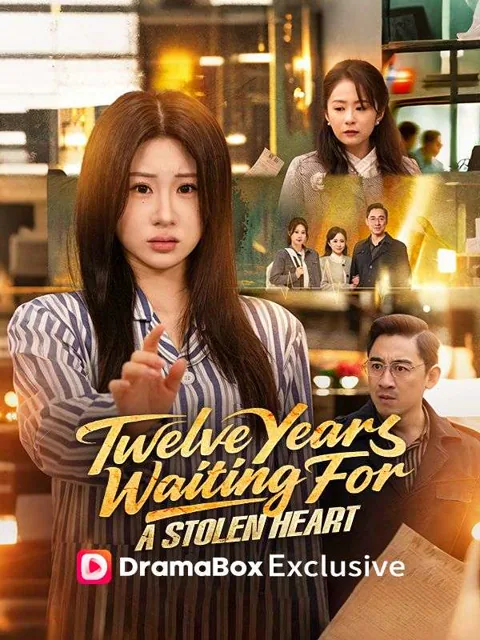 Twelve Years Waiting For A Stolen Heart poster