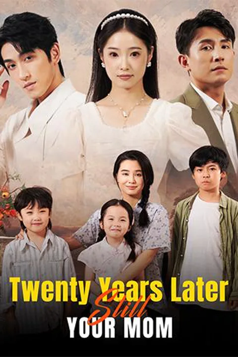 Twenty Years Later, Still Your Mom poster