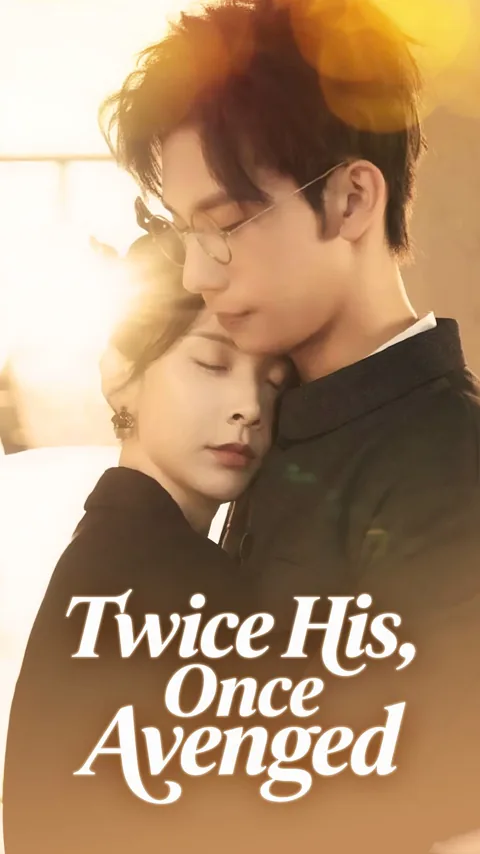 Twice His, Once Avenged poster