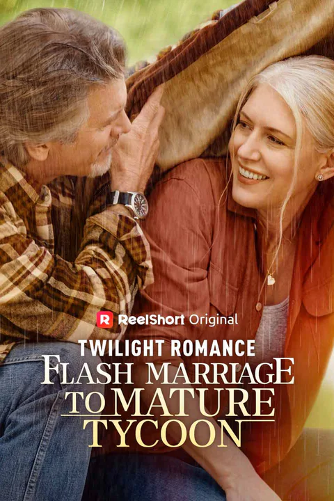 Twilight Romance: Flash Marriage to Mature Tycoon poster