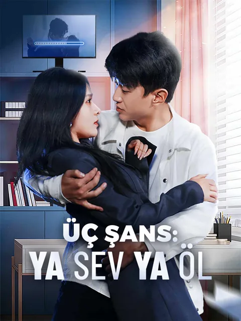 ÜÇ ŞANS: YA SEV YA ÖL afişi