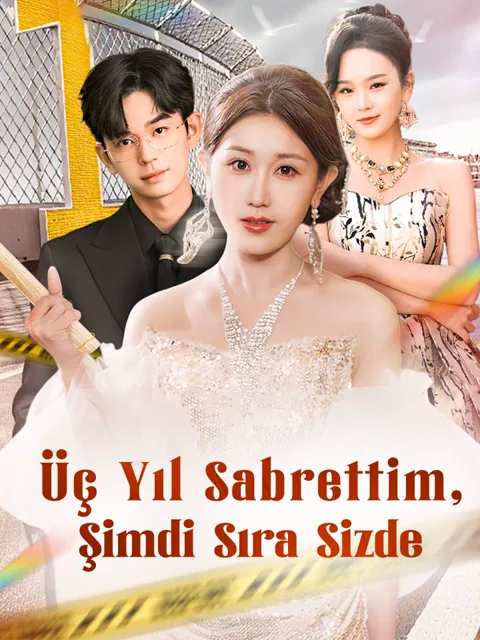 Üç Yıl Sabrettim, Şimdi Sıra Sizde afişi