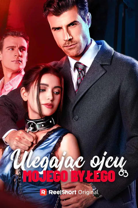 Ulegając ojcu mojego byłego – plakat