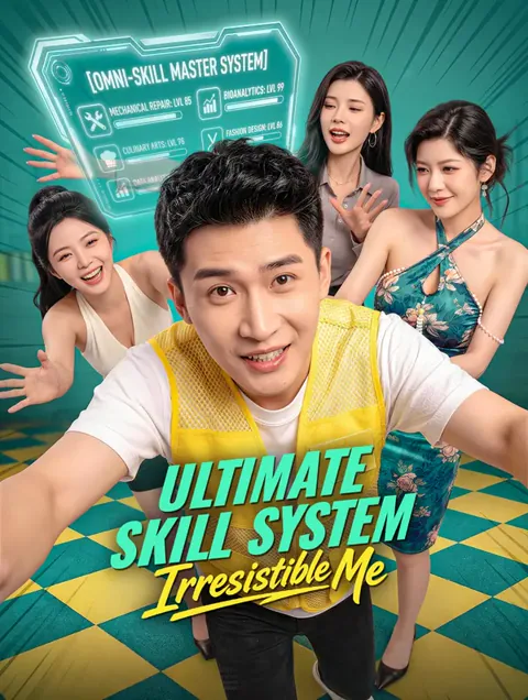 Ultimate Skill System: Irresistible Me poster