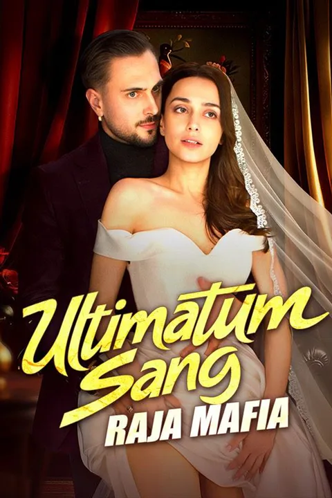 Poster Ultimatum Sang Raja Mafia (Sulih Suara)