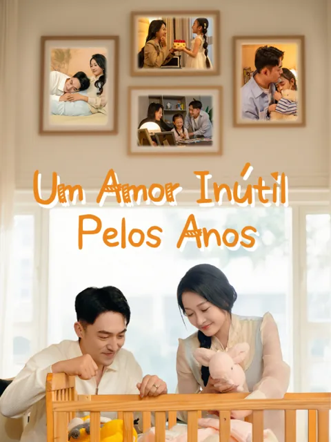 Pôster de Um Amor Inútil Pelos Anos