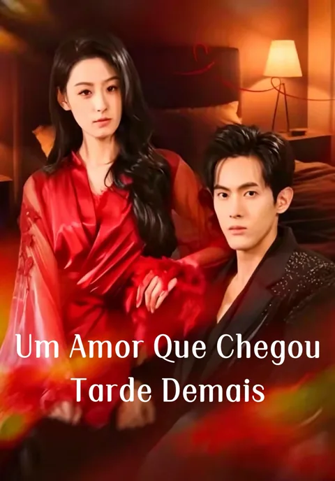 Pôster de Um Amor Que Chegou Tarde Demais