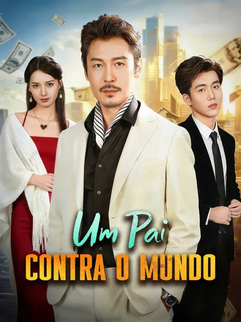 Pôster de Um Pai Contra o Mundo