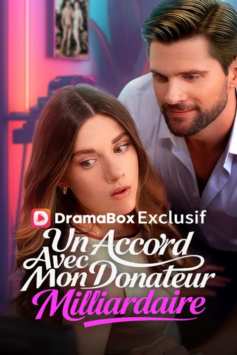 Affiche d’Un Accord Avec Mon Donateur Milliardaire (Doublé)