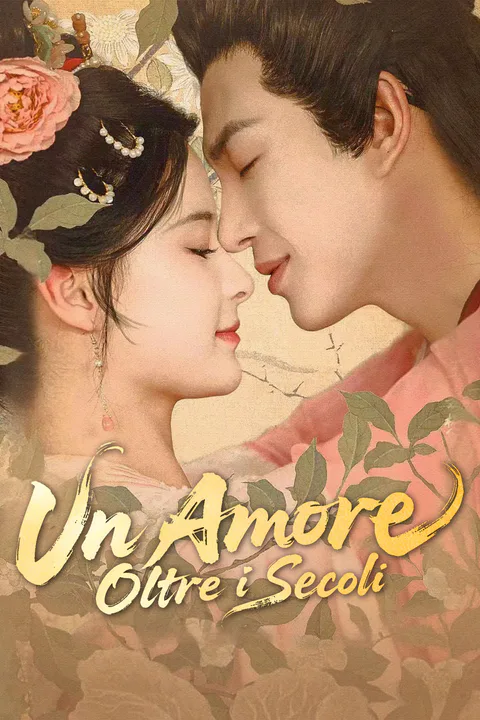Locandina di Un Amore Oltre i Secoli