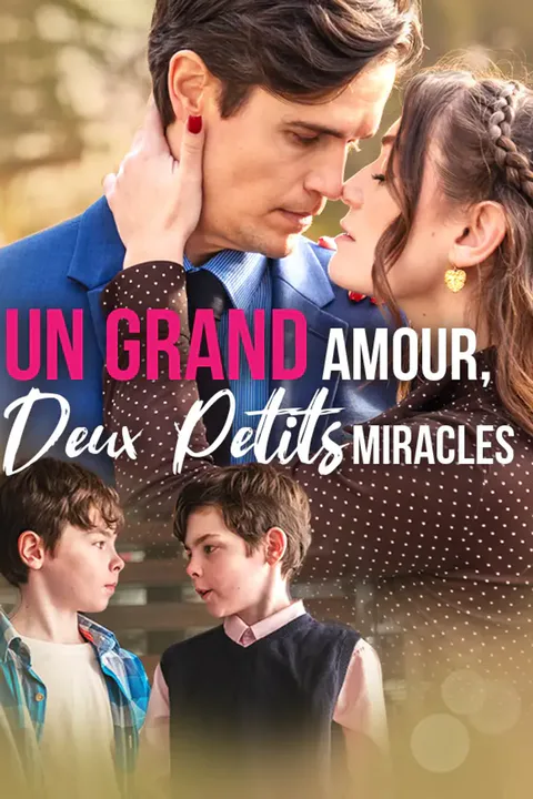 Affiche d’Un Grand Amour, Deux Petits Miracles