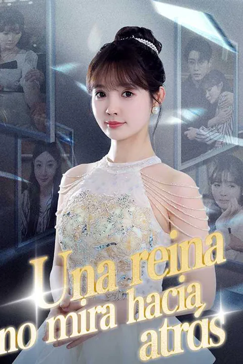 Póster de Una reina no mira hacia atrás