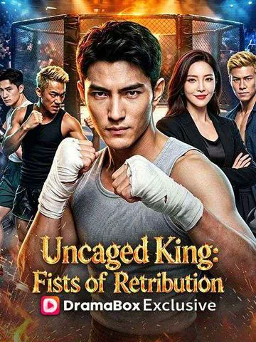 Uncaged King: Fists of Retribution poster