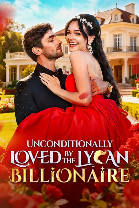 Unconditionlly Loved by the Lycan Billionaire poster