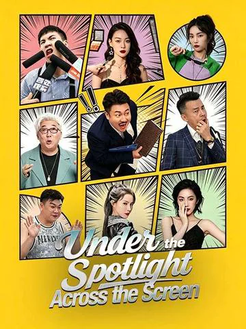Under the Spotlight, Across the Screen poster