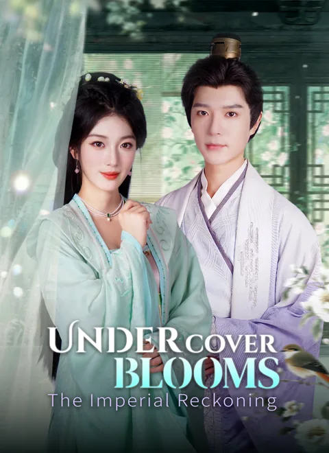 Undercover Blooms: The Imperial Reckoning poster