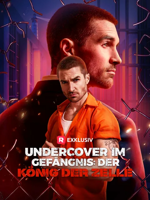 Poster von Undercover im Gefängnis: Der König der Zelle