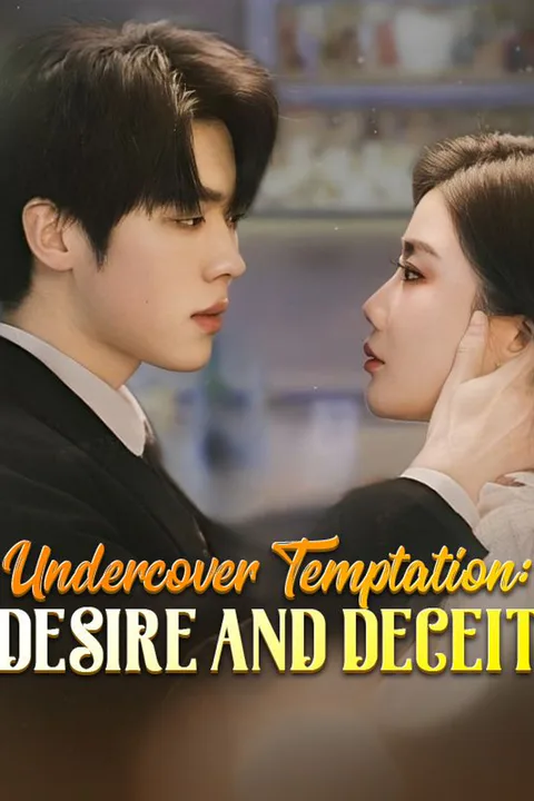 Undercover Temptation: Desire and Deceit poster