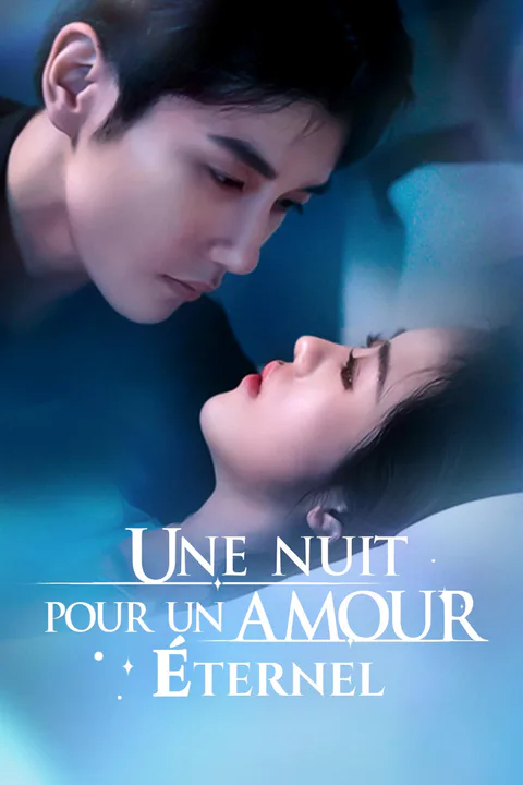 Affiche d’Une nuit pour un amour éternel