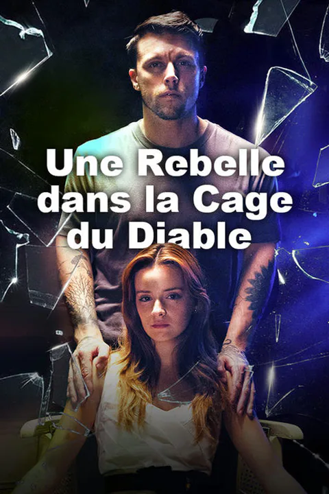Affiche d’Une Rebelle dans la Cage du Diable