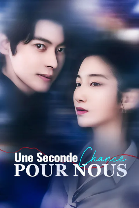 Affiche d’Une Seconde Chance pour Nous