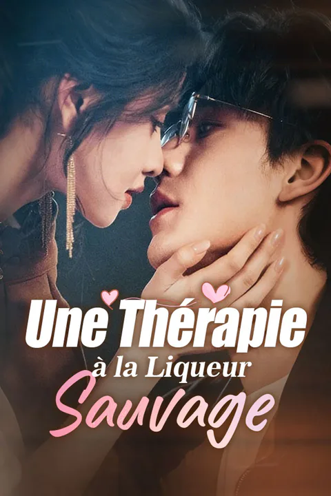 Affiche d’Une Thérapie à la Liqueur Sauvage